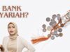 Masih Kurang Meratanya Perbankan Syariah