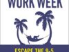 The 4-Hour Workweek: Sebuah Blueprint untuk Kebebasan Kerja-Hidup