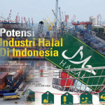Perkembangan Industri Halal di Indonesia: Peluang Besar di Tengah Tantangan Global