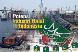 Perkembangan Industri Halal di Indonesia: Peluang Besar di Tengah Tantangan Global
